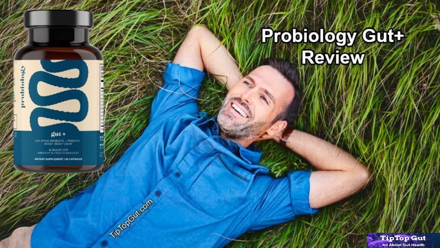 Probiology Gut+ Review - TipTopGut.com