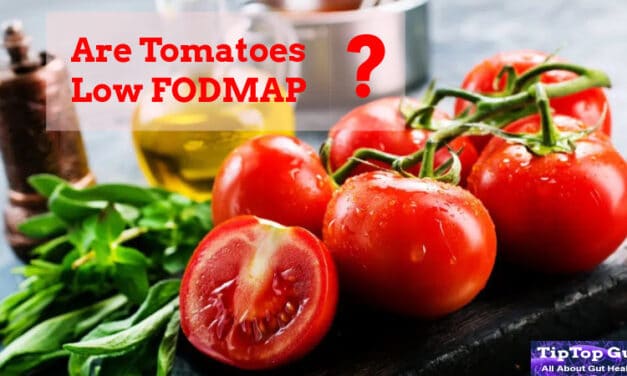 Are Tomatoes Low FODMAP? Shocking Truth Revealed 2022