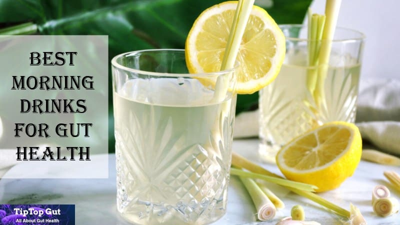 Best Morning Drink for Gut Health: 7 Healthiest Drinks for Digestion