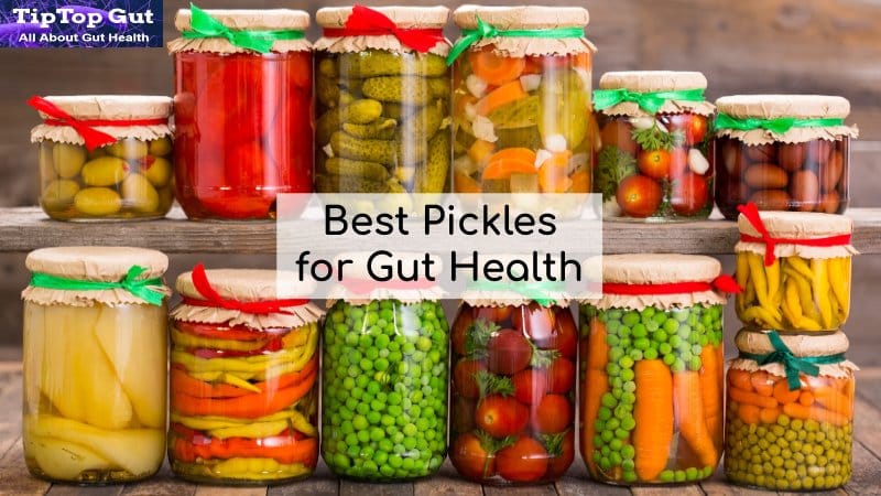 Best Pickles for Gut Health (2022)